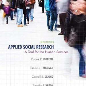 Test Bank Applied Social Research A Tool for the Human Services 9th Edition by Duane R. Monette