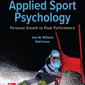 Test Bank Applied Sport Psychology Personal Growth to Peak Performance 8th Edition by Jean Williams and Vikki Kran