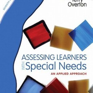 Test Bank Assessing Learners with Special Needs An Applied Approach 7th Edition by Terry Overton