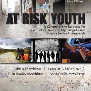 Test Bank At Risk Youth 6th Edition by J. Jeffries McWhirter