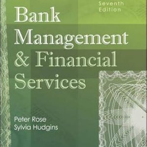 Test Bank Bank Management and Financial Services 7th Edition by Peter S. Rose