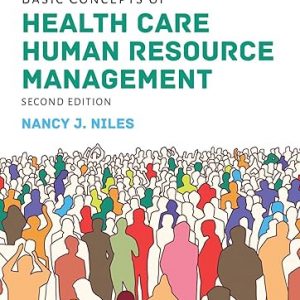 Test Bank Basic Concepts of Health Care Human Resource Management 2nd Edition by Nancy J. Niles