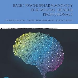 Test Bank Basic Psychopharmacology for Mental Health Professionals 3rd Edition by Richard Sinacola