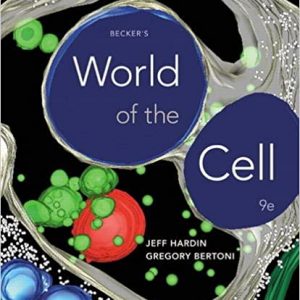 Test Bank Becker s World of the Cell 9th Edition by Jeff Hardin