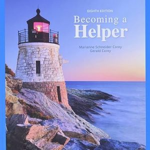 Test Bank Becoming a Helper 8th Edition by Marianne Schneider Corey