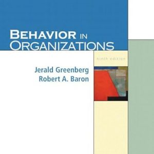 Test Bank Behavior in Organizations 9th Edition by Jerald Greenberg