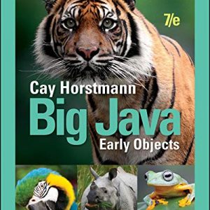 Test Bank Big Java Early Objects 7th Edition by Cay S. Horstmann