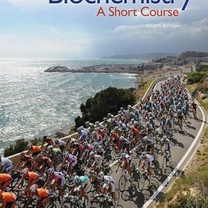 Test Bank Biochemistry A Short Course 4th Edition by John Tymoczko