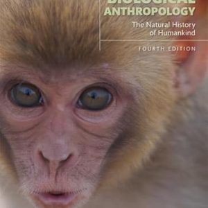 Test Bank Biological Anthropology 4th Edition by Craig Stanford