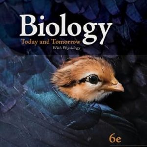 Test Bank Biology Today and Tomorrow With Physiology 6th Edition by Cecie Starr