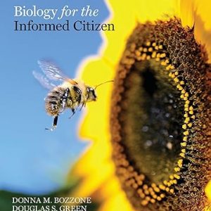 Test Bank Biology for the Informed Citizen 1st Edition by Donna M. Bozzone