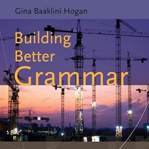 Test Bank Building Better Grammar 1st Edition by Gina Hogan