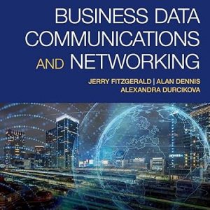 Test Bank Business Data Communications and Networking 14th Edition by Jerry FitzGerald