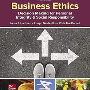 Test Bank Business Ethics Decision Making for Personal Integrity and Social Responsibility 5th Edition by Laura P. Hartman