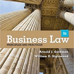 Test Bank Business Law Principles and Practices 9th Edition by Arnold J. Goldman