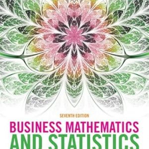 Test Bank Business Mathematics and Statistics 7th Edition by Andre Francis