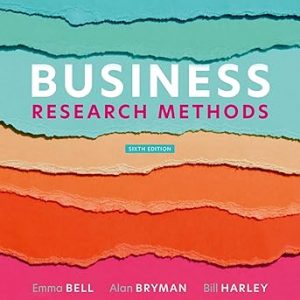 Test Bank Business Research Methods 6th Edition by Emma Bell