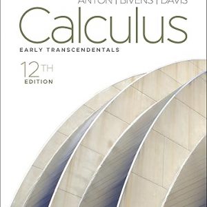 Test Bank Calculus Early Transcendentals 12th Edition Howard Anton