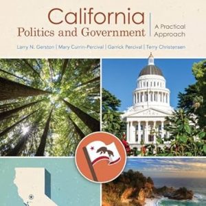 Test Bank California Politics and Government A Practical Approach 15th Edition by Larry N. Gerston