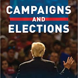 Test Bank Campaigns and Elections Third Edition 2018 Election Update by John Sides