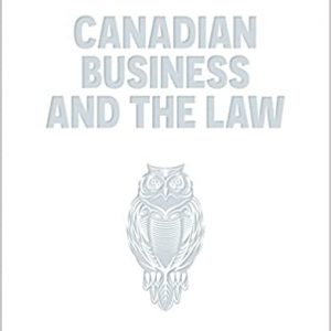 Test Bank Canadian Business And The Law 6th Edition by Philip King Dorothy Duplessis