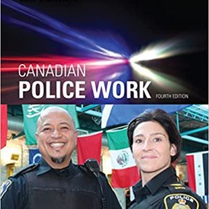 Test Bank Canadian Police Work 4th Edition by GRIFFITHS