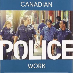 Test Bank Canadian Police Work 5th Edition by GRIFFITHS