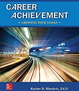 Test Bank Career Achievement Growing Your Goals 3th Edition by Karine Blacket