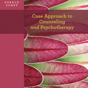 Test Bank Case Approach to Counseling and Psychotherapy 8th Edition by Gerald Corey