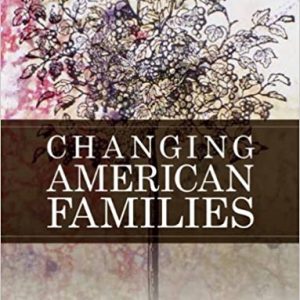 Test Bank Changing American Families 3rd Edition by Judith R. Aulette