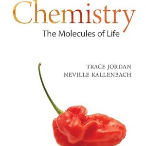 Test Bank Chemistry The Molecules of Life 1st Edition by Trace Jordan