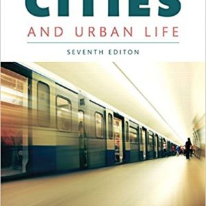 Test Bank Cities and Urban Life 7th Edition by John J. Macionis