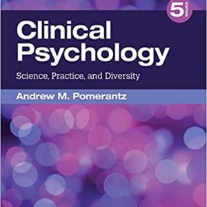 Test Bank Clinical Psychology Science Practice and Diversity 5th Edition by Andrew M. Pomerantz