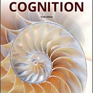 Test Bank Cognition 10th Edition by Thomas A. Farmer