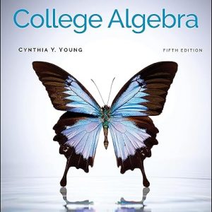 Test Bank College Algebra 5th Edition by Cynthia Y. Young