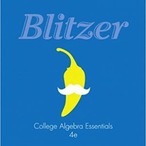 Test Bank College Algebra Essentials 4th Edition by Robert F. Blitzer