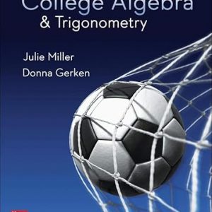 Test Bank College Algebra and Trigonometry 1st Edition by Julie Miller