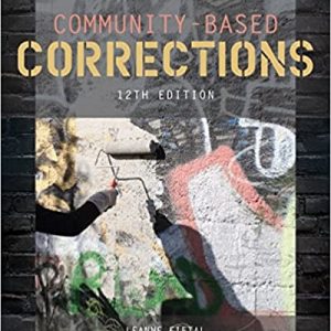 Test Bank Community Based Corrections 12th Edition by Leanne Fiftal Alarid