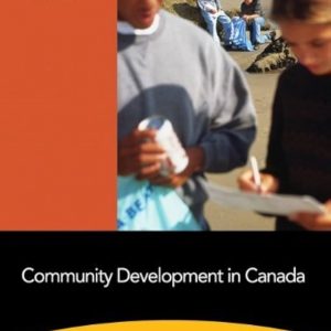 Test Bank Community Development in Canada 2nd Edition by Jason D. Brown