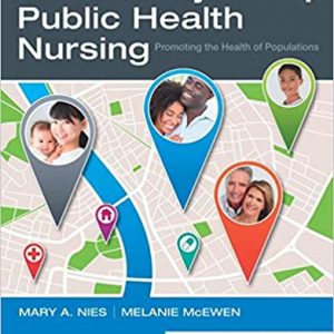 Test Bank CommunityPublic Health Nursing Promoting the Health of Populations 7th Edition by Mary A. Nies