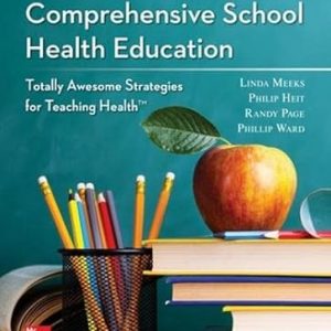 Test Bank Comprehensive School Health Education 9th Edition by Linda Meeks and Philip Heit and Randy Pag