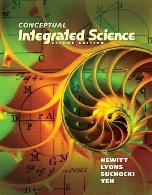 Test Bank Conceptual Integrated Science 2nd Edition by Paul G. Hewitt