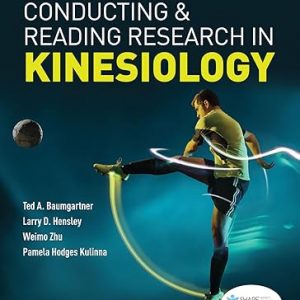 Test Bank Conducting and Reading Research in Kinesiology 6th Edition by Ted A. Baumgartner