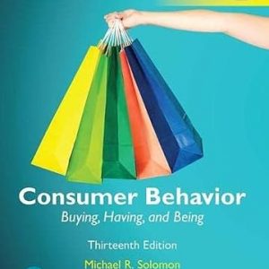 Test Bank Consumer Behavior Buying Having and Being 13th GLOBAL Edition by Michael R. Solomon