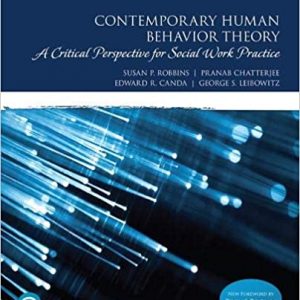 Test Bank Contemporary Human Behavior Theory A Critical Perspective for Social Work Practice 4th Edition by Susan P. Robbins