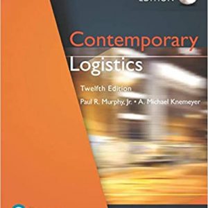 Test Bank Contemporary Logistics Global Edition 12th Edition by R. Murphy