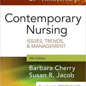 Test Bank Contemporary Nursing Issues Trends and Management 8th Edition by Barbara Cherry