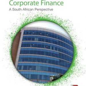 Test Bank Corporate Finance A South African Perspective 1st Edition by Scott Besley