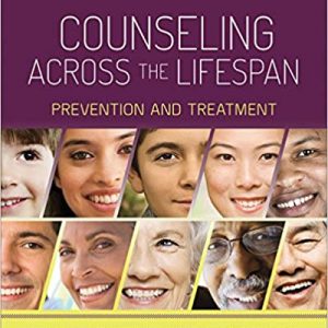 Test Bank Counseling Across the Lifespan Prevention and Treatment Second Edition by Cindy L Juntunen