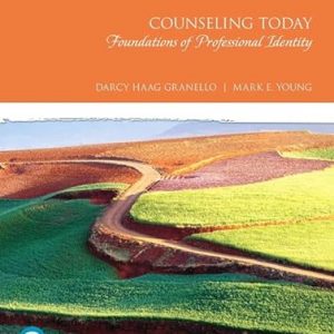 Test Bank Counseling Today Foundations of Professional Identity 2nd Edition by Darcy H Granello